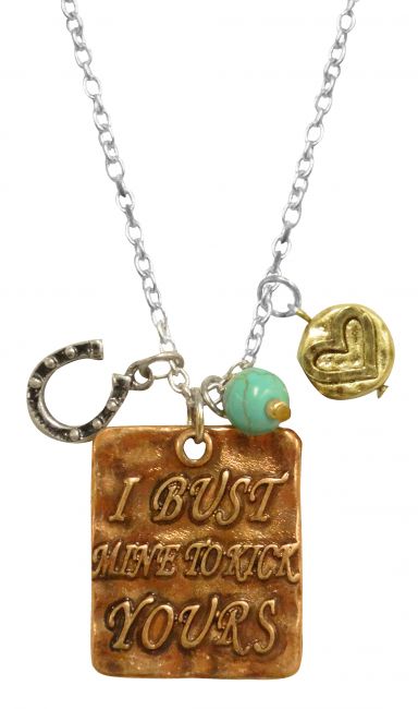 "I Bust Mine" Necklace